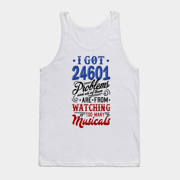 Watching Musicals Funny Tank Top by KsuAnn